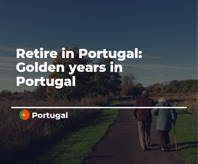 Retire in Portugal