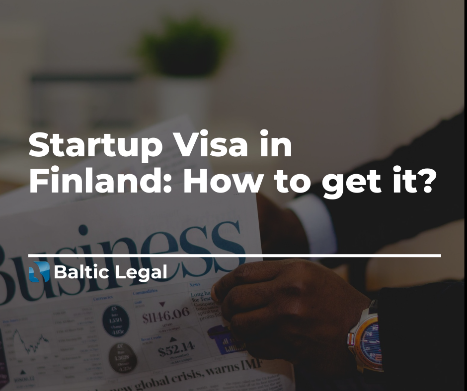 Startup Visa In Finland How To Get It Immigration Residency Blog 7172